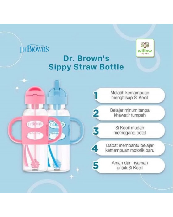 DR. BROWN BOTTLE SIPPY STRAW WITH SILICONE HANDLES 270ML - BOTOL SUSU